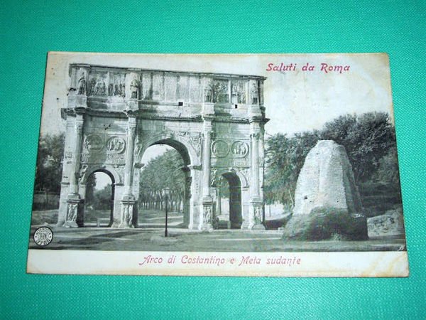 Cartolina Roma - Arco di Costantino e Meta sudante 1900 …
