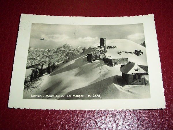 Cartolina Tarvisio - Monte Lussari col Mangart 1958.