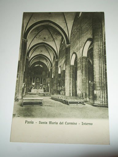 Cartolina Pavia - Chiesa di S. Maria del Carmine - …