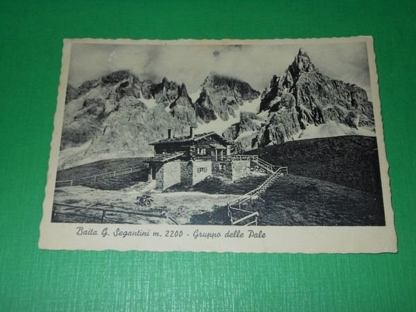 Cartolina Baita G. Segantini - Gruppo delle Pale 1939