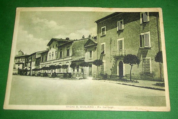 Cartolina Bagni S. Giuliano - Via Garibaldi 1940 ca.