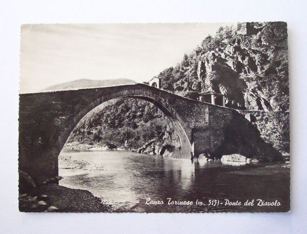 Cartolina Lanzo Torinese - Ponte del Diavolo 1953
