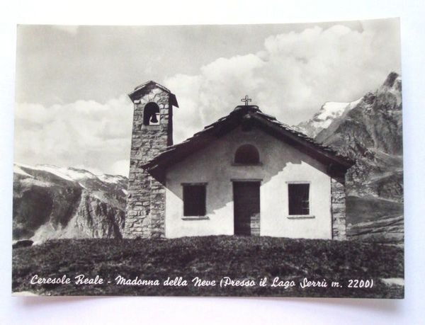 Cartolina Ceresole Reale - Madonna della Neve 1950 ca