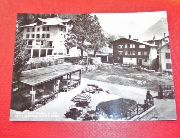 Cartolina Macugnaga - Bar e Albergo Monte Rosa 1955 ca