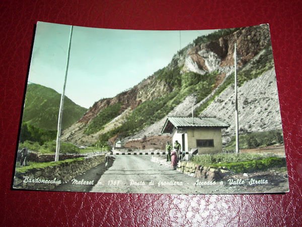 Cartolina Bardonecchia - Melezet - Posto di frontiera