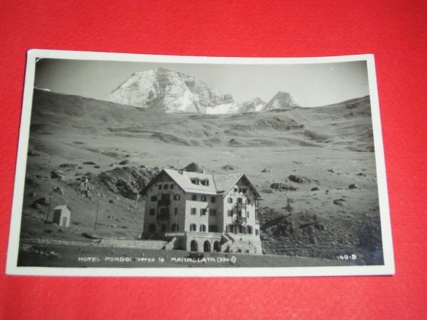 Cartolina Hotel Pordoi verso la Marmolada 1929