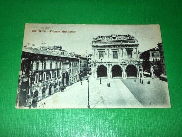 Cartolina Brescia - Palazzo Municipale 1910 ca