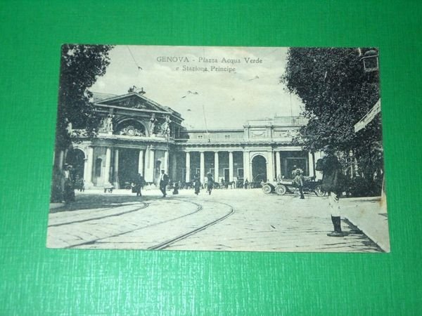 Cartolina Genova - Piazza Acqua Verde e Stazione Principe 1915 …