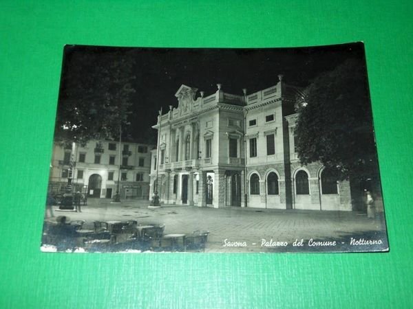 Cartolina Savona - Palazzo del Comune ( notturno ) 1942
