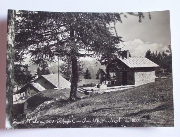 Cartolina Sauze d'Oulx - Rifugio Ciao Pais A.N. A. 1957