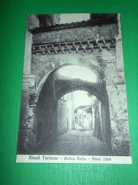 Cartolina Rivoli Torinese - Antica Porta - Anno 1300 1926