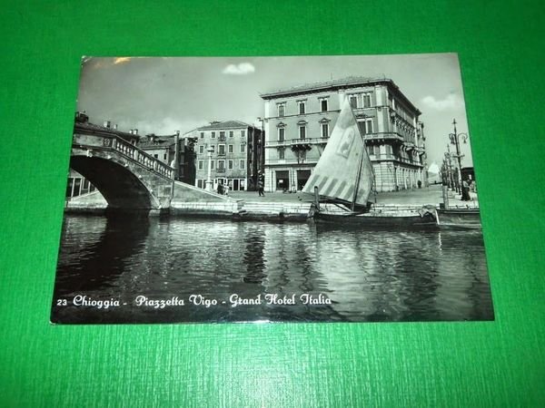 Cartolina Chioggia - Piazzetta Vigo - Grand Hotel Italia 1953
