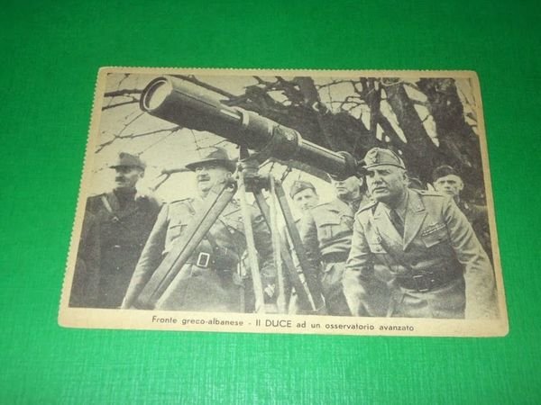Cartolina Militaria WWII Fronte greco-albanese - Il Duce ad un …