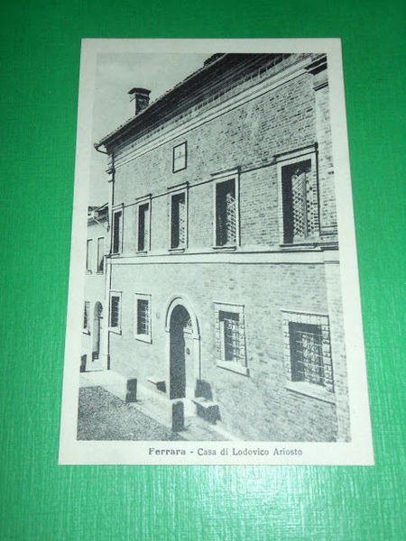 Cartolina Ferrara - Casa di Lodovico Ariosto 1930 ca
