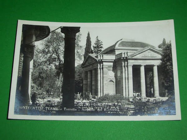 Cartolina Montecatini Terme - Torretta - Sorgente del Rinfresco 1935 …