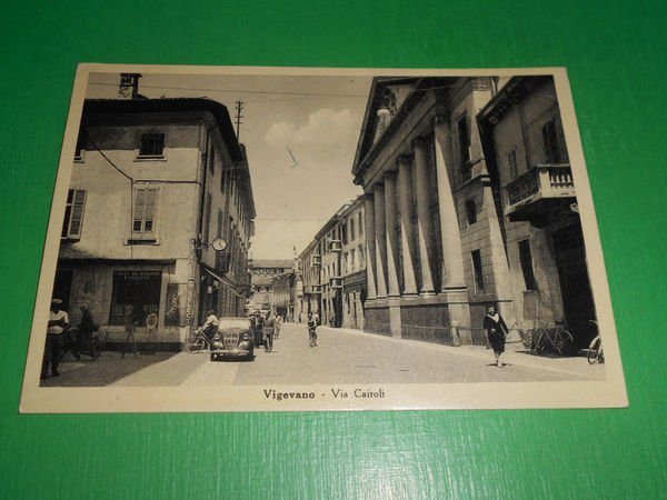 Cartolina Vigevano - Via Cairoli 1950 ca