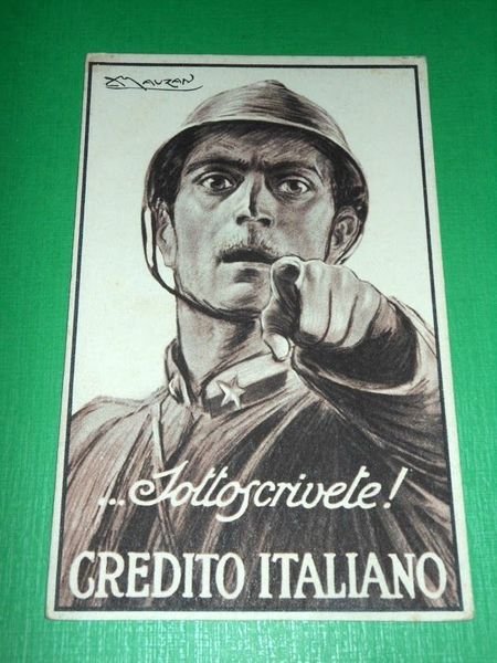 Cartolina Propaganda Militare - Sottoscrivete! - illustratore Mauzan 1917 ca