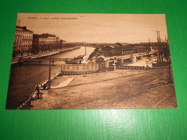 Cartolina Fiume - Il nuovo confine Italo-Jugoslavo 1925 ca