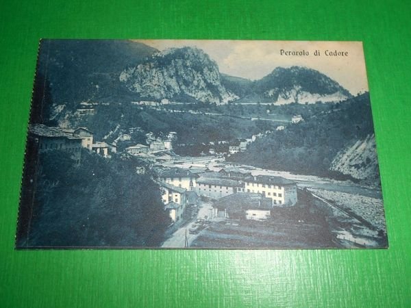 Cartolina Perarolo di Cadore - Panorama 1925 ca