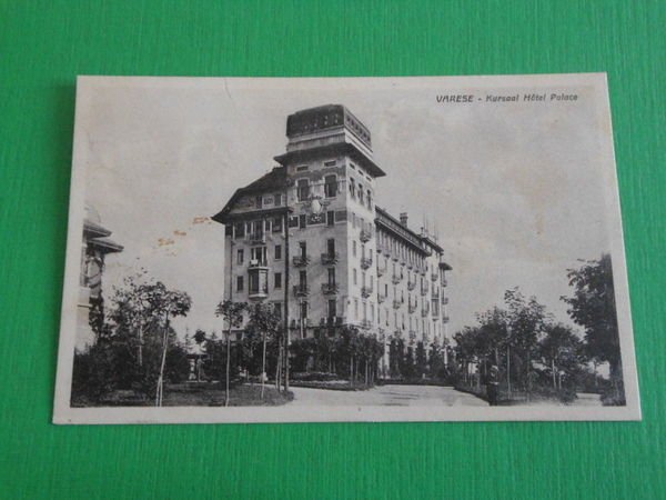 Cartolina Varese - Kursaal Hotel Palace 1930 ca