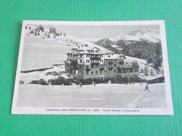 Cartolina Cantoniera della Presolana - Grand' Albergo Franceschetti 1935