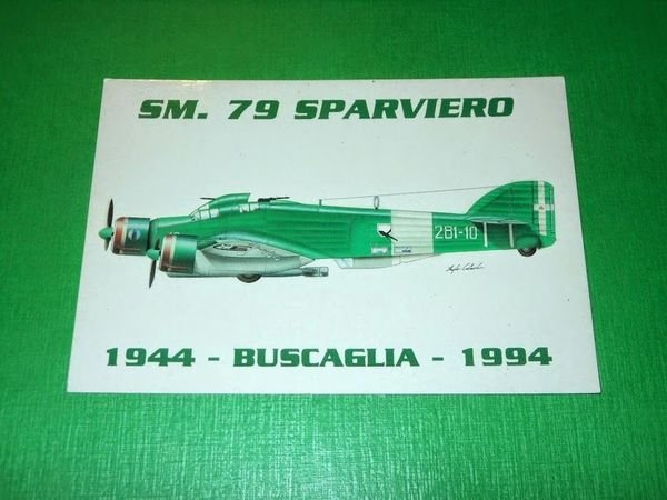 Cartolina Aeronautica - SM. 79 Sparviero - C. Emanuele Buscaglia