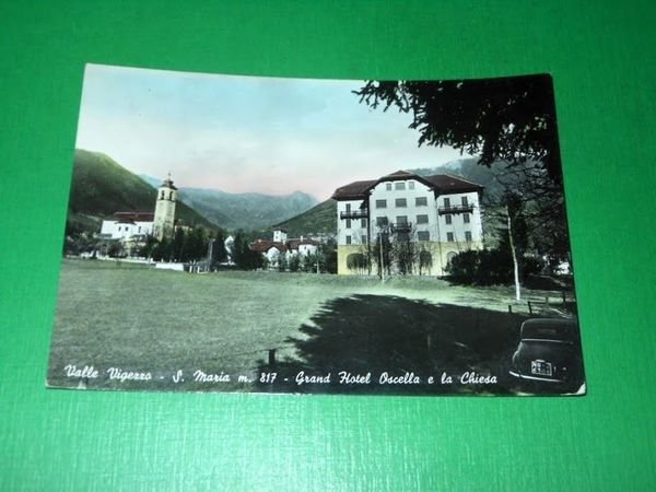 Cartolina Valle Vigezzo - S. Maria - Grand Hotel Oscella …