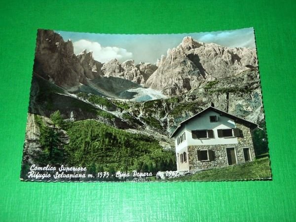 Cartolina Comelico Superiore - Rifugio Selvapiana - Cima Popera 1957
