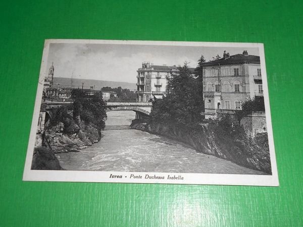 Cartolina Ivrea - Ponte Duchessa Isabella 1939