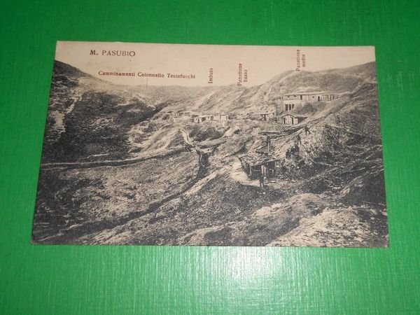 Cartolina Monte Pasubio - Camminamenti Colonnello Testafuochi 1921