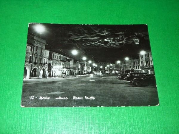Cartolina Mestre - Piazza Ferretto - notturno 1955 ca