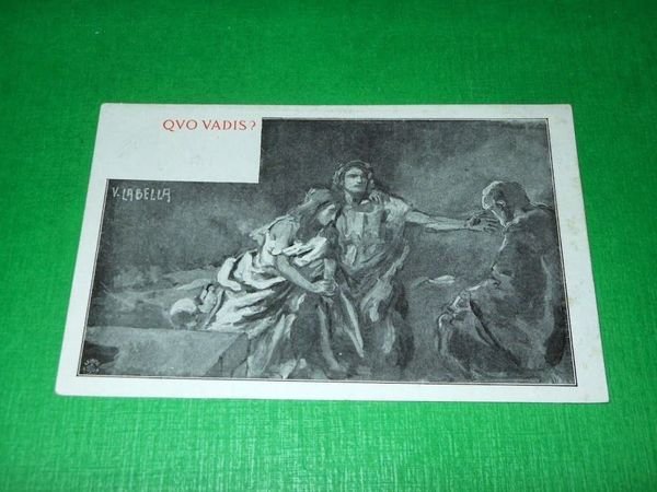 Cartolina Illustratore Vincenzo La Bella - Quo Vadis ? 1900 …