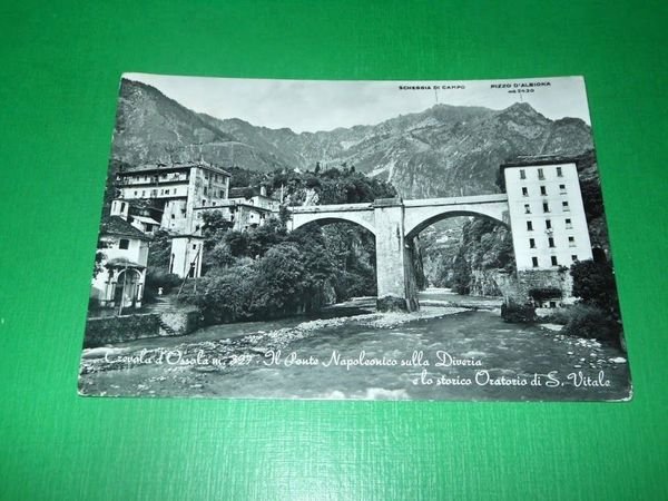 Cartolina Crevoladossola - Ponte Napoleonico sulla Diveria e Oratorio S. …