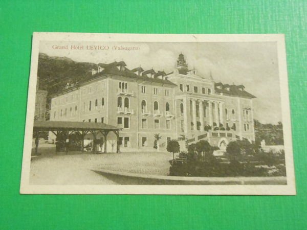 Cartolina Grand Hotel Levico ( Valsugana ) - Veduta 1919