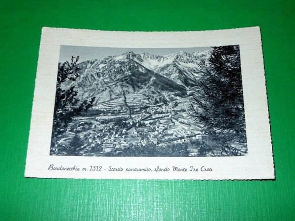 Cartolina Bardonecchia - Scorcio panoramico con il Monte Tre Croci …