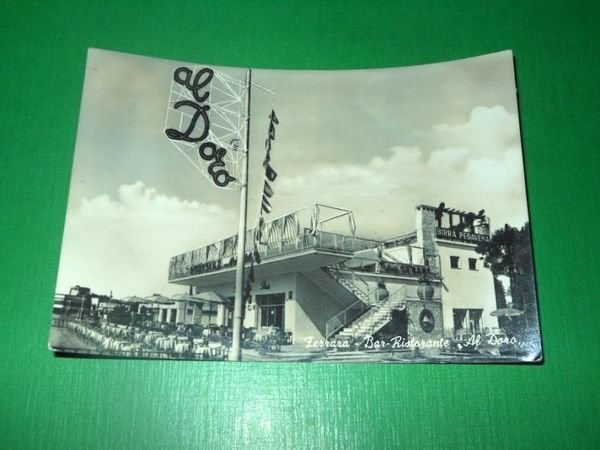 Cartolina Ferrara - Bar Ristorante "Al Doro" 1956 | Immagine Gallery 1