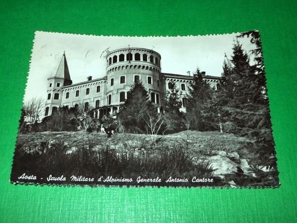 Cartolina Aosta - Scuola Militare d' Alpinismo Generale Antonio Cantore …