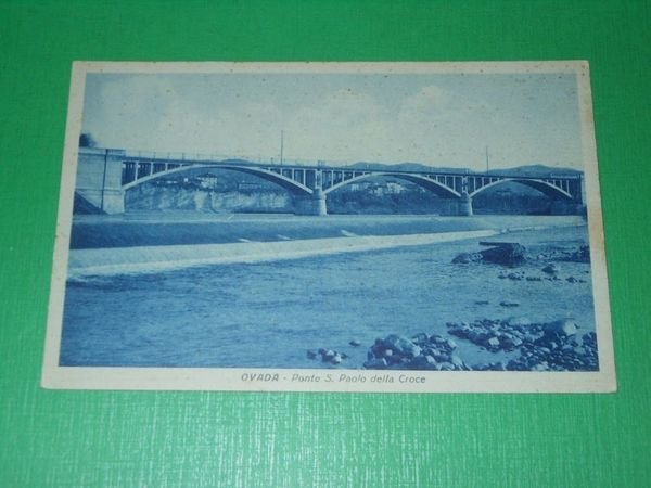 Cartolina Ovada - Ponte S. Paolo della Croce 1940