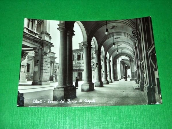 Cartolina Chieti - Portici del Banco di Napoli 1955 ca