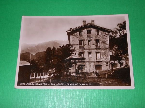 Cartolina Challant Saint Victor ( Aosta ) - Pensione Castagneti …