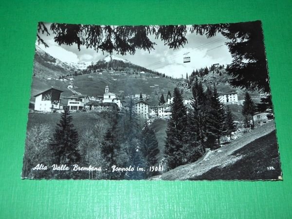 Cartolina Alta Valle Brembana - Foppolo 1958