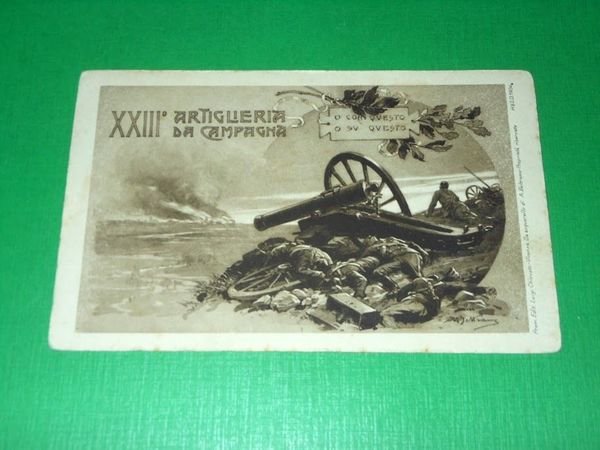 Cartolina Militaria - XXIII° Reggimento Artiglieria da Campagna 1915 ca