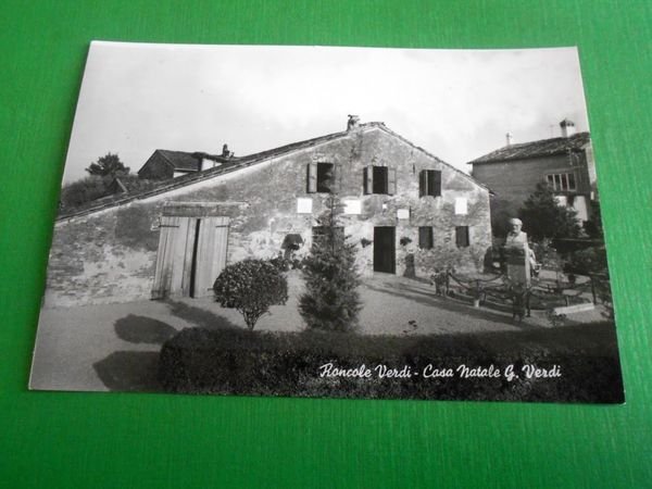 Cartolina Roncole Verdi - Casa Natale di G. Verdi 1955 …