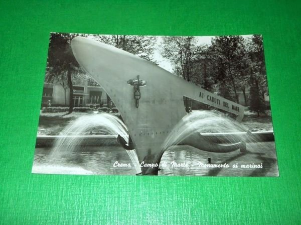 Cartolina Crema - Campo di Marte - Monumento ai Marinai …