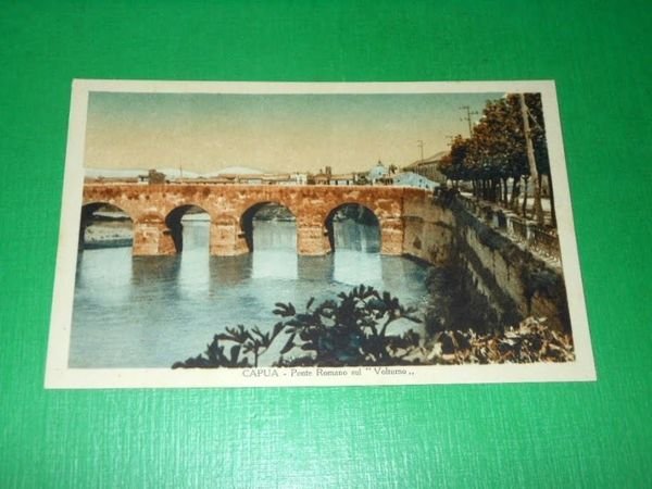 Cartolina Capua - Ponte Romano sul Volturno 1930 ca