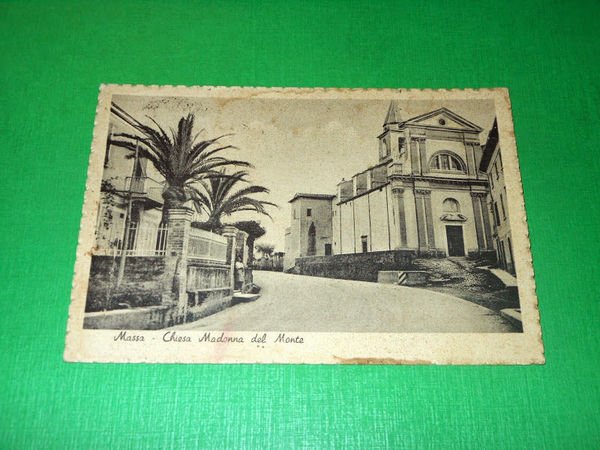 Cartolina Massa - Chiesa Madonna del Monte 1940 ca