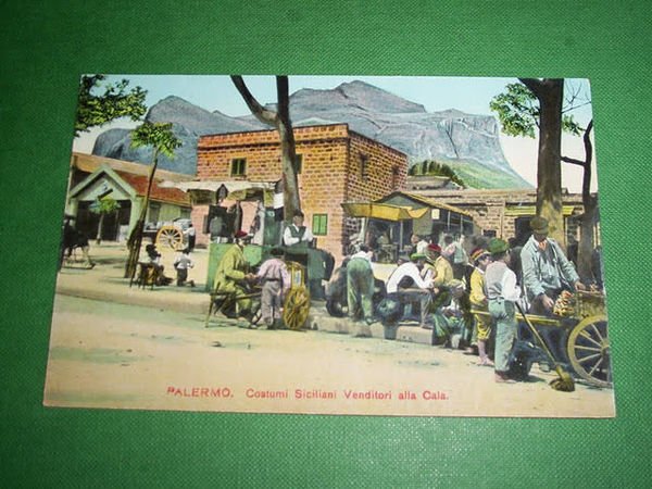 Cartolina Palermo - Costumi siciliani - Venditori alla Cala 1910 …