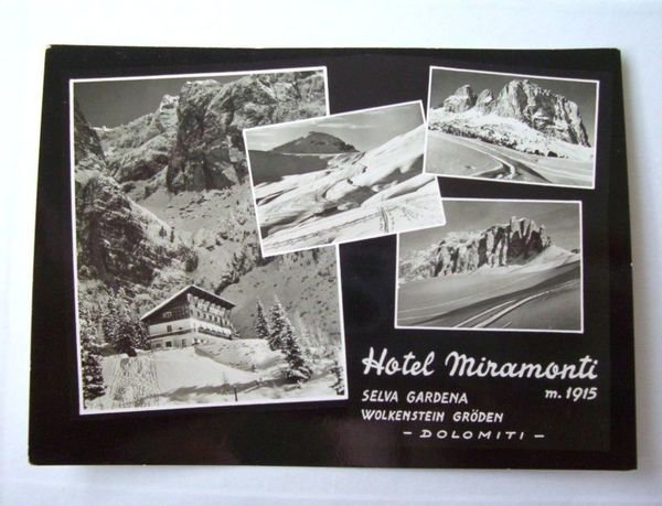 Cartolina Selva Gardena - Hotel Miramonti 1950 ca