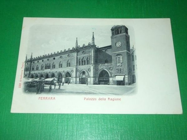 Cartolina Ferrara - Palazzo della Ragione 1900 ca