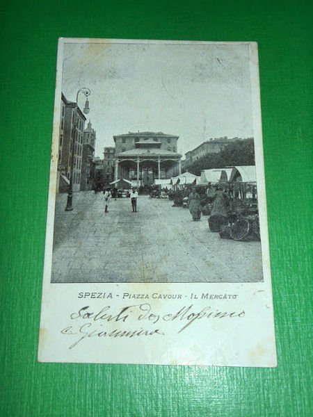 Cartolina La Spezia - Piazza Cavour - Il Mercato 1903.